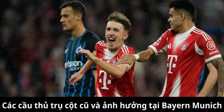 Các cầu thủ trụ cột cũ và ảnh hưởng tại Bayern Munich