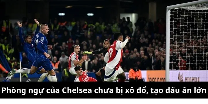 Hàng thủ thép giúp Chelsea đi vào lịch sử giải đấu