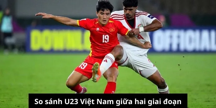 Hai thế hệ U23 khác biệt về bối cảnh và cách phát triển